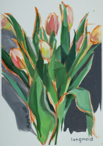 Spring Tulips (Rise Up series), 14 H x 11 W, acrylic gouache on Arches watercolor paper